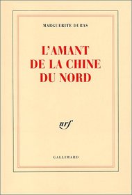 L'Amant de la Chine Du Nord (French Edition)
