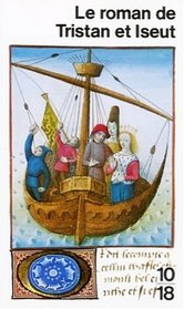 Le Roman De Tristan et Iseult