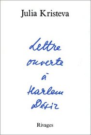 Lettre ouverte a Harlem Desir (French Edition)