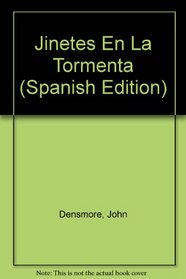 Jinetes En La Tormenta (Spanish Edition)