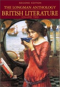 The Longman Anthology of British Literature, Volume II: Romantics to 20th Century (2nd Edition)