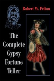 The Complete Gypsy Fortune-Teller