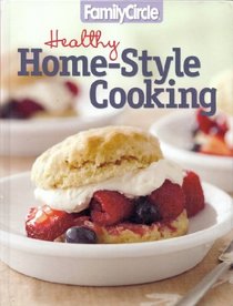 Family Circle Healthy Home-Style Cooking (Volume 2)