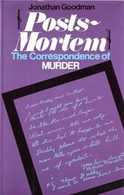 Posts-mortem: The correspondence of murder