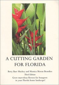 A Cutting Garden for Florida, Third Edition