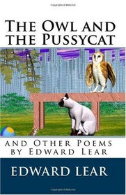 The Owl and the Pussycat and Other Poems by Edward Lear