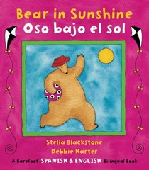 Bear in Sunshine/Oso Bajo El Sol (Spanish Edition) (Fun First Steps)