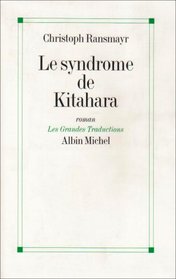 Le syndrome de Kitahara