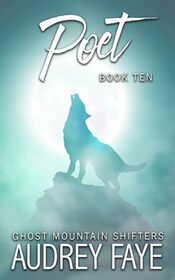 Poet (Ghost Mountain Wolf Shifters)