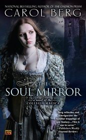 The Soul Mirror (Collegia Magica, Bk 2)