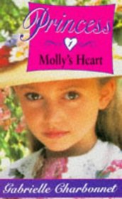 Princess: Molly's Heart No. 1 (Hippo Fantasy)
