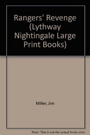 Rangers' Revenge (Lythway Nightingale Large Print Books)