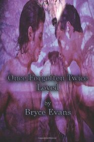 Once Forgotten Twice Loved (The Love of a Shifter) (Volume 1)
