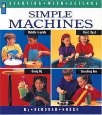 Simple Machines (Starting With Science)