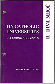 On Catholic Universities: Ex Corde Ecclesiae