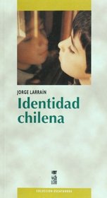 Identidad chilena (Coleccion Escafandra) (Spanish Edition)