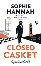 Closed Casket (New Hercule Poirot, Bk 2)