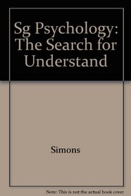 Sg Psychology: The Search for Understand