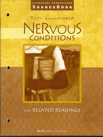 Nervous Conditions and Related Readings (Literature Connections Source Book, High School Level)
