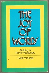 The joy of words: Building a richer vocabulary