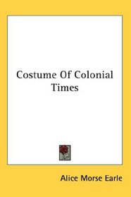 Costume Of Colonial Times