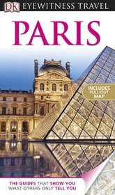 DK Eyewitness Travel Guide: Paris