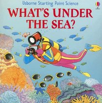 What's Under the Sea? (Starting Point Science)