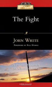 The Fight: A Practical Handbook for Christian Living (Ivp Classics)