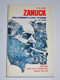 Zanuck: Hollywood's Last Tycoon