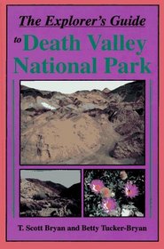 The Explorer's Guide to Death Valley National Park (Travel and Local Interest)