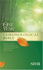 The One Year Chronological Bible NIV (One Year Bible: Niv)