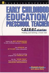 Early Childhood Development: Preschool Teacher Career Starter