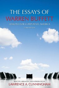 The Essays of Warren Buffett: Lessons for Corporate America, Third Edition