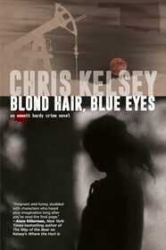 Blond Hair, Blue Eyes: An Emmett Hardy Crime Novel