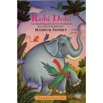 Robi Dobi: The Marvellous Adventures of an Indian Elephant