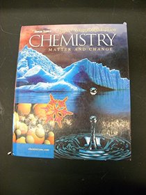 Chemistry:  Matter and Change: Teachers Wraparound Edition