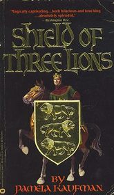 Shield of Three Lions (Alix of Wanthwaite, Bk 1)