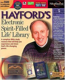 Hayford's Electronic Spirit-Filled Life Library: Now on CD-ROM, The Best-Selling Spirit-Filled Life Family of Products