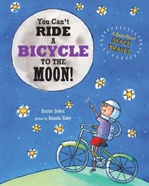 You Can't Ride a Bicycle to the Moon