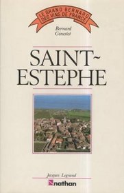 Saint-Estephe (Le Grand Bernard des vins de France) (French Edition)