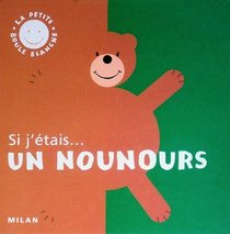 Si j'tais : Un nounours