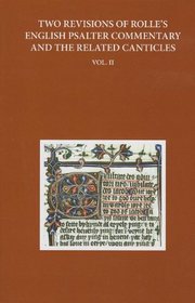 Two Revised Versions of Rolle's English Psalter  Commentary and the Related Canticles: Volume II (Early English Text Society Original)