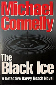 Black Ice (Harry Bosch, Bk 2)