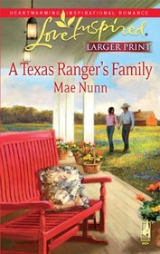 A Texas Ranger's Family (Stone Family, Bk 1) (Love Inspired, No 515) (Larger Print)