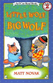 Little Wolf Big Wolf (I Can Read Books: Level 2 (Harper Library))