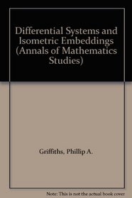 Differential Systems and Isometric Embeddings (Annals of Mathematics Studies)