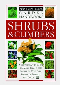 Eyewitness Garden Handbooks: Shrubs and Climbers
