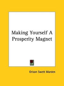 Making Yourself A Prosperity Magnet