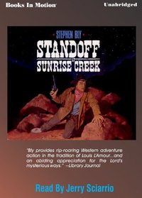 Standoff At Sunrise Creek by Stephen Bly (Stuart Brannon Series, Book 4) from Books In Motion.com