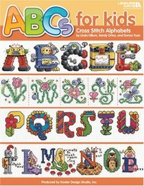 ABC's for Kids Cross Stitch Alphabets (Leisure Arts #4081)